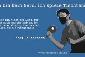 Ich bin kein Nerd, ich spiele Tischtennis